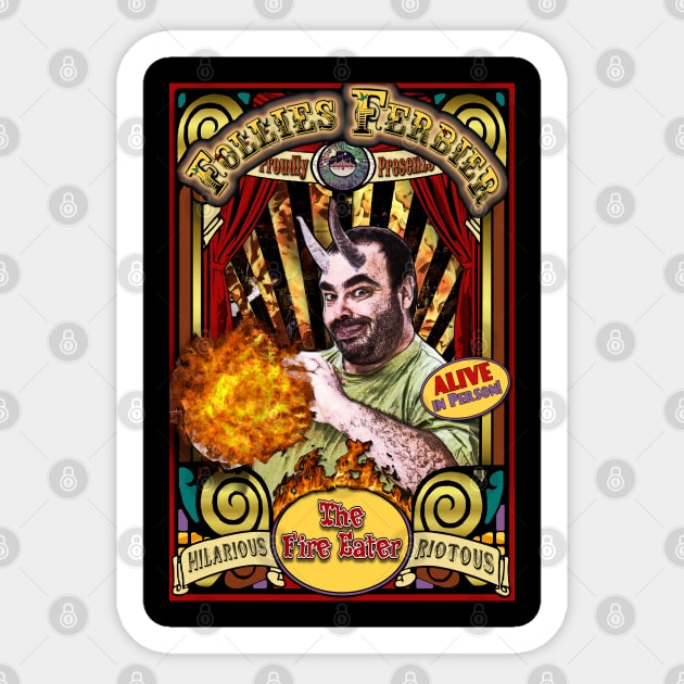 The Fire Eater Sideshow Poster Sticker by ImpArtbyTorg